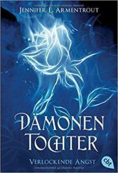 Dämonentochter Verlockende Angst - Jennifer L. Armentrout