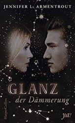 Götterleuchten 3 Glanz der Dämmerung - Jennifer L. Armentrout