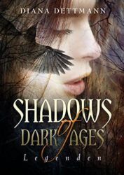 Shadows of Dark Ages 2 - Legenden - (387 Seiten)