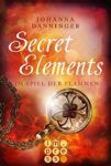 Secret Elements 4 Im Spiel der Flammen - Johanna Danninger