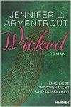 Wicked Eine Liebe zwischen Licht und Dunkelheit 1 Wicked - Jennifer L. Armentrout