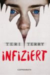 Infiziert - Teri Terry