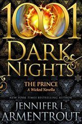 1001 Dark Nights The Prince A Wicked Novella - Jennifer Armentrout