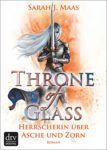 Throne of Glass Herrscherin über Asche und Zorn - Sarah J. Maas