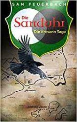 Die Sanduhr Die Krosann Saga - Sam Feuerbach