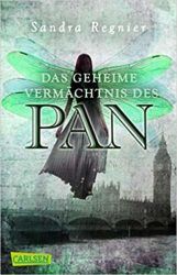 Pan Die Pan Trilogie 1 Das geheime Vermächtnis des Pan - Sandra Regnier
