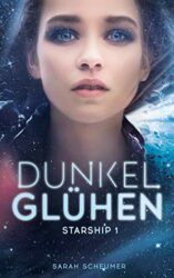 Starship 1 Dunkel Glühen - Sarah Scheumer