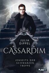 Cassardim Jenseits der schwarzen Treppe - Julia Dippel