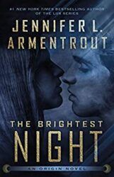 Origin Series 3 The Brightest Night - Jennifer L. Armentrout