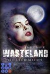 Wasteland 2 Zeit der Rebellion - Emily Bahr