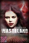 Wasteland 3 Moment der Entscheidung - Emily Bähr