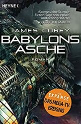 The Expanse 6 Babylons Asche - James Corey