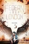 Federn über London 3 Suche - Sabine Schulter