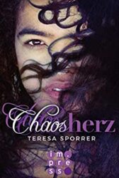 Chaos Reihe 2 Chaosherz - Teresa Sporrer