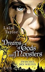 Zwischen den Welten 3 Dreams of Gods and Monsters - Laini Taylor