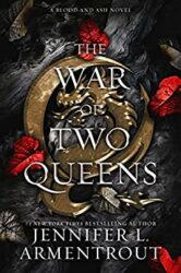 The war of two queens - Jennifer L. Armentrout