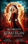 Unzähmbare Liv Beaufont 11 Die kreative Strategin - Sarah Noffke, Michael Anderle