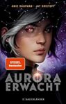 Aurora Rising 1 - Aurora erwacht - Amie Kaufman, Jay Kristoff