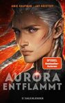 Aurora Rising 2 Aurora entflammt - Amie Kaufman, Jay Kristoff