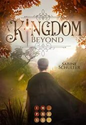 Kampf um Mederia 1 A Kingdom Beyond - Sabine Schulter