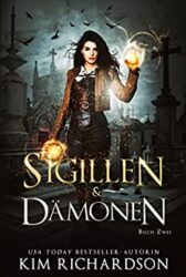 Die Dunklen Akten 2 Sigillen und Dämonen - Kim Richardson