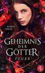 Geheimnis der Götter 3 Feuer - Saskia Louis