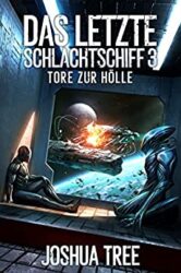 Das letzte Schlachtschiff 3 - Tore zur Hölle - Joshua Tree