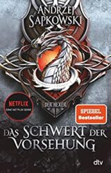 The Witcher Vorgeschichte 3 Das Schwert der Vorsehung - Andrzej Sapkowski