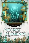 Secret Elements 5 Im Schatten endloser Welten - Johanna Danninger