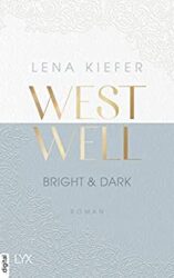 Westwell 2 Bright & Dark - Lena Kiefer