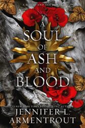 From Blood and Ash 5 A Soul of Ash and Blood - Jennifer L. Armentrout