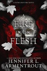 Flesh and Fire 3 A Light in the Flame - Jennifer L. Armentrout