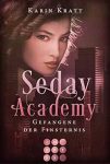 Die Seday Academy 4 Gefangene der Finsternis - Karin Kratt