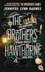 The Inheritance Games 4 The Brothers Horthorne - Jennifer Lynn Barnes