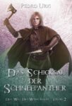 Der Weg des Waldläufers 22 - Das Schicksal der Schneepanther Epilog 2 - Pedro Urvi